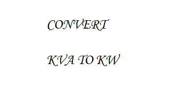 Kw to kva convertor