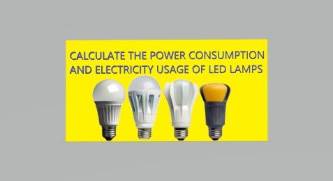 Power consumption Energy usage of LED