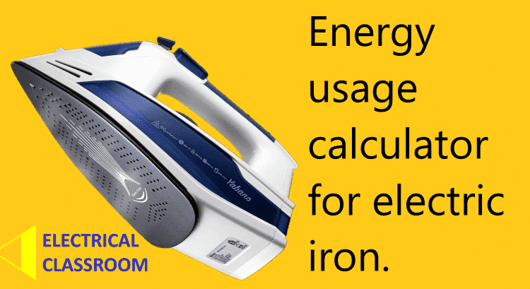 Energy usage of electric iron/iron box
Working of iron box