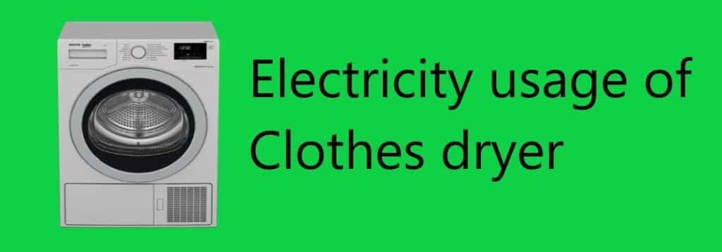 Energy usage of clothes dryer