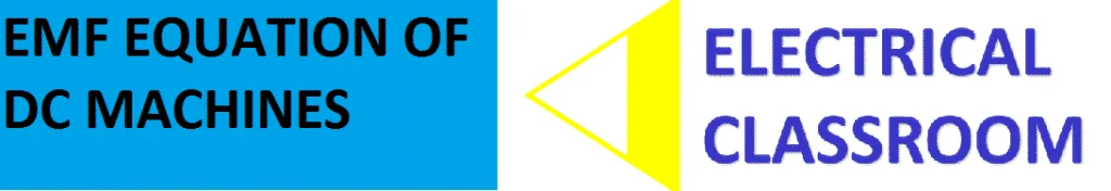 EMF equation of DC machines